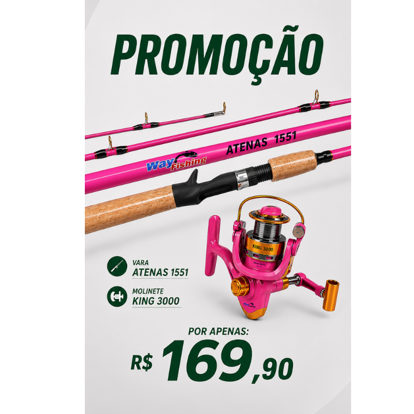 kit promoção vara atenas 1551 + molinete king rosa 3000